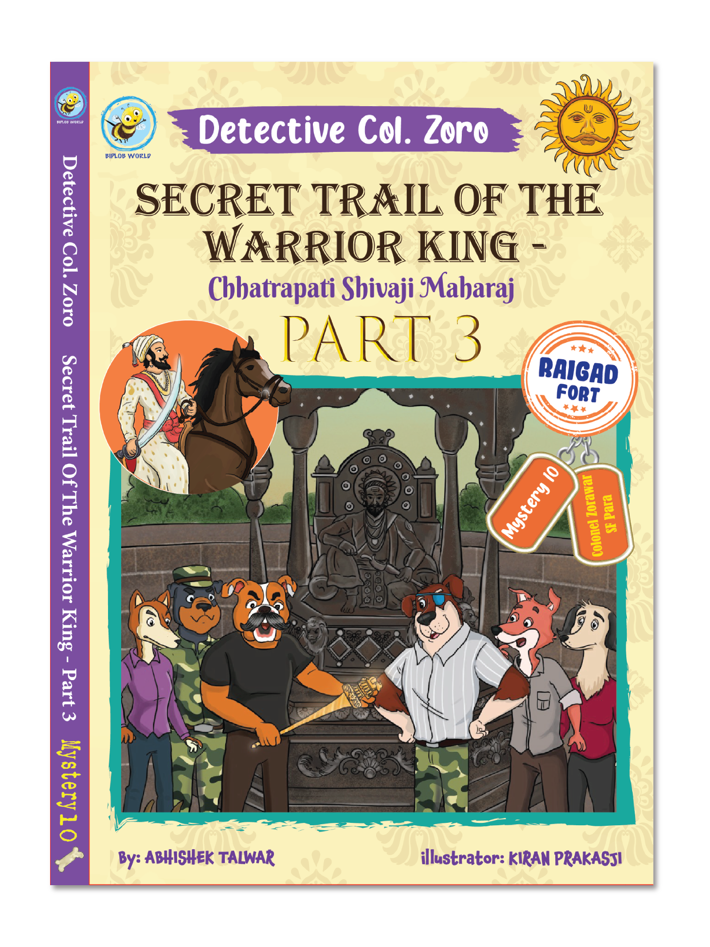 Detective Col. Zoro Book 10: Secret Trail of the Warrior King - Part 3