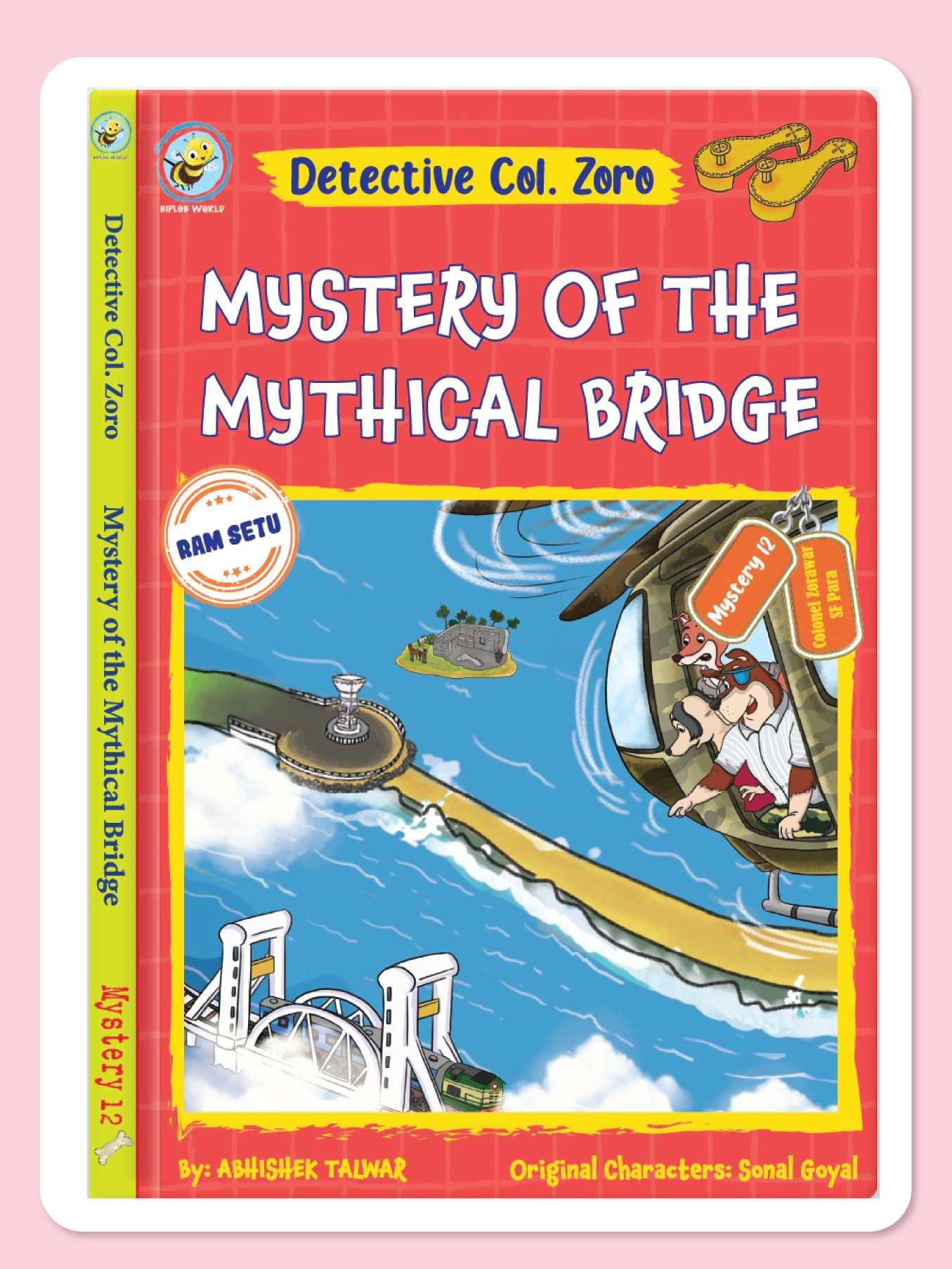 Detective Col. Zoro Book 12: Ram Setu - Mystery of the Mythical Bridge