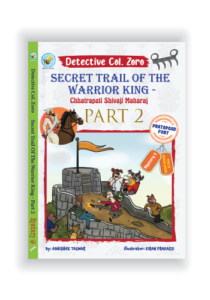 Detective Col. Zoro Book 9: Secret Trail of the Warrior King – Part 2