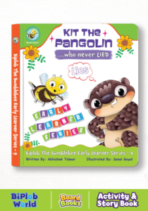 Biplob the Bumblebee Early Learner Series 9: Kit the Pangolin Who Never Lied