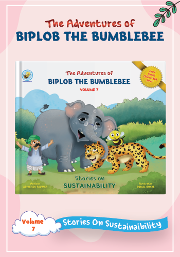 The Adventures of Biplob the Bumblebee Vol 7 forest fire and climate action story book for kids age 5–9