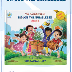 The Adventures of Biplob the Bumblebee Vol 8 plants and photosynthesis story book for kids age 5–9