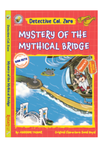 Detective Col. Zoro Book 12: Mystery of the Mythical Bridge