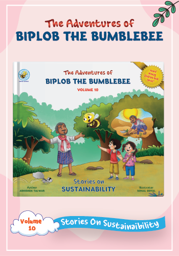 The Adventures of Biplob the Bumblebee Vol 10 sustainability kindness and determination story book for kids age 5–9