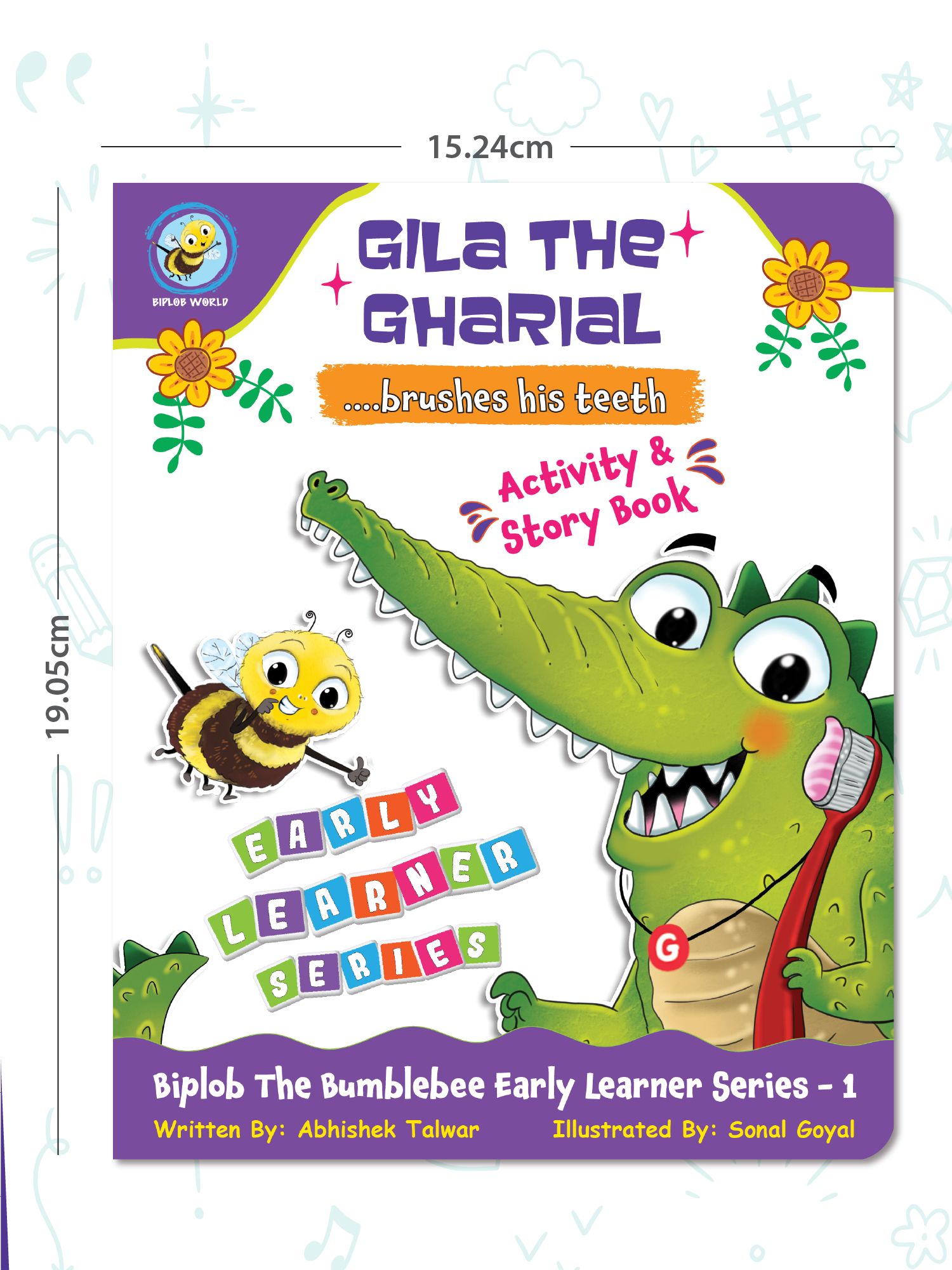Biplob's Early Learner Series on Good Habits (Book 1) - Gila the Ghariyal Brushes his Teeth