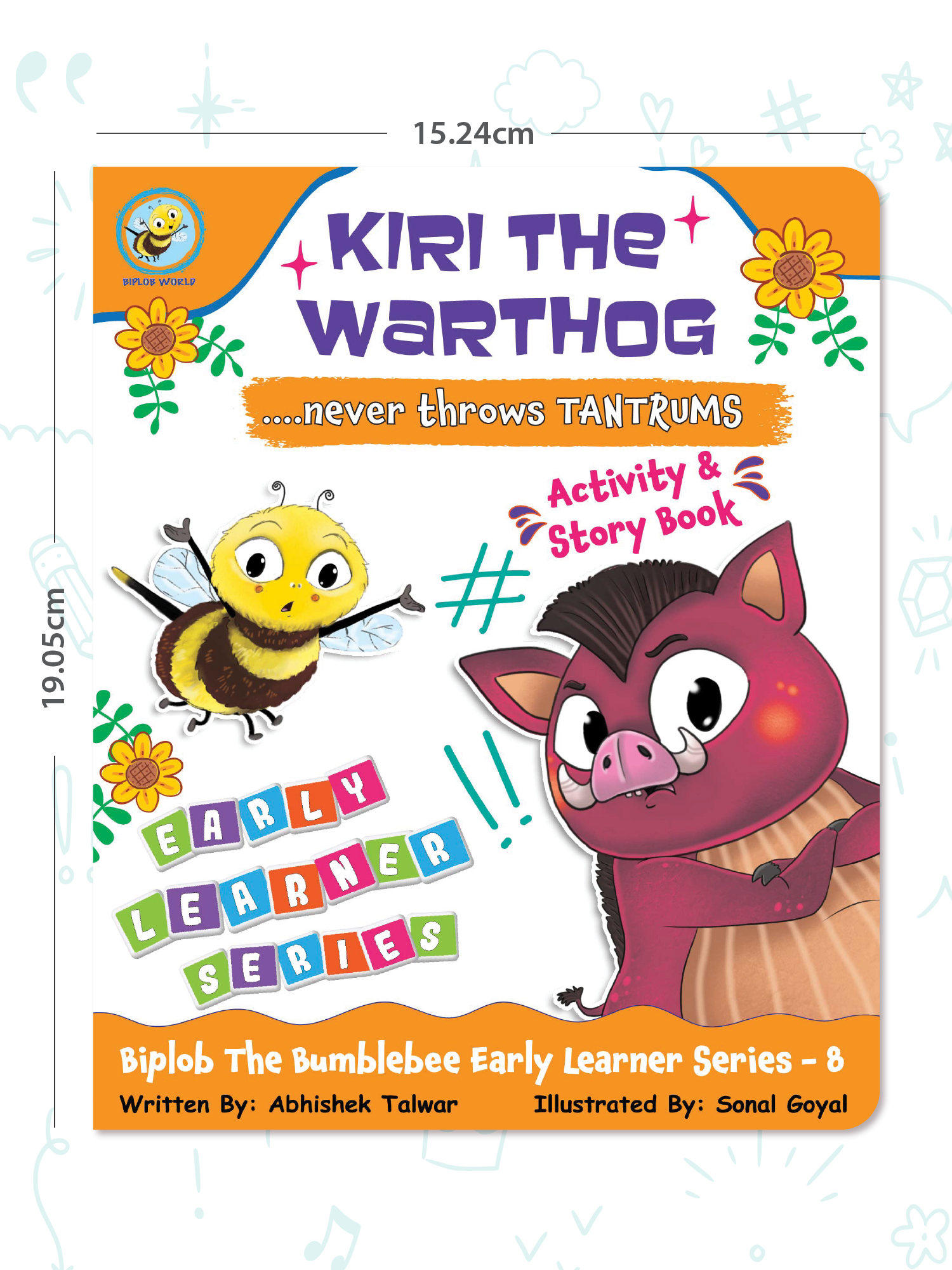 Biplob's Early Learner Series on Good Habits (Book 8) - Kiri the Warthog never throws tantrums