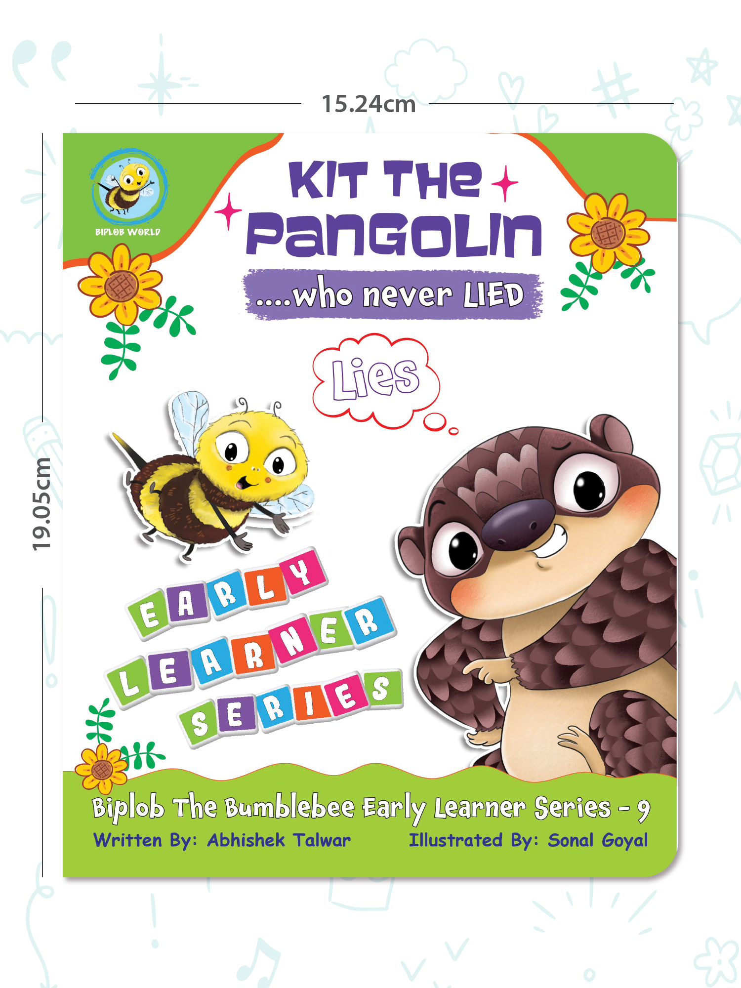 Biplob's Early Learner Series on Good Habits (Book 9) - Kit the Pangolin who never lied