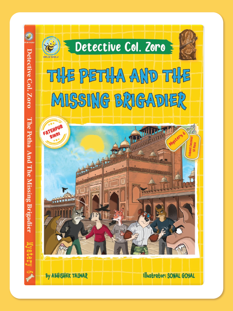 Detective Col. Zoro Book 6: The Petha and the missing Brigadier