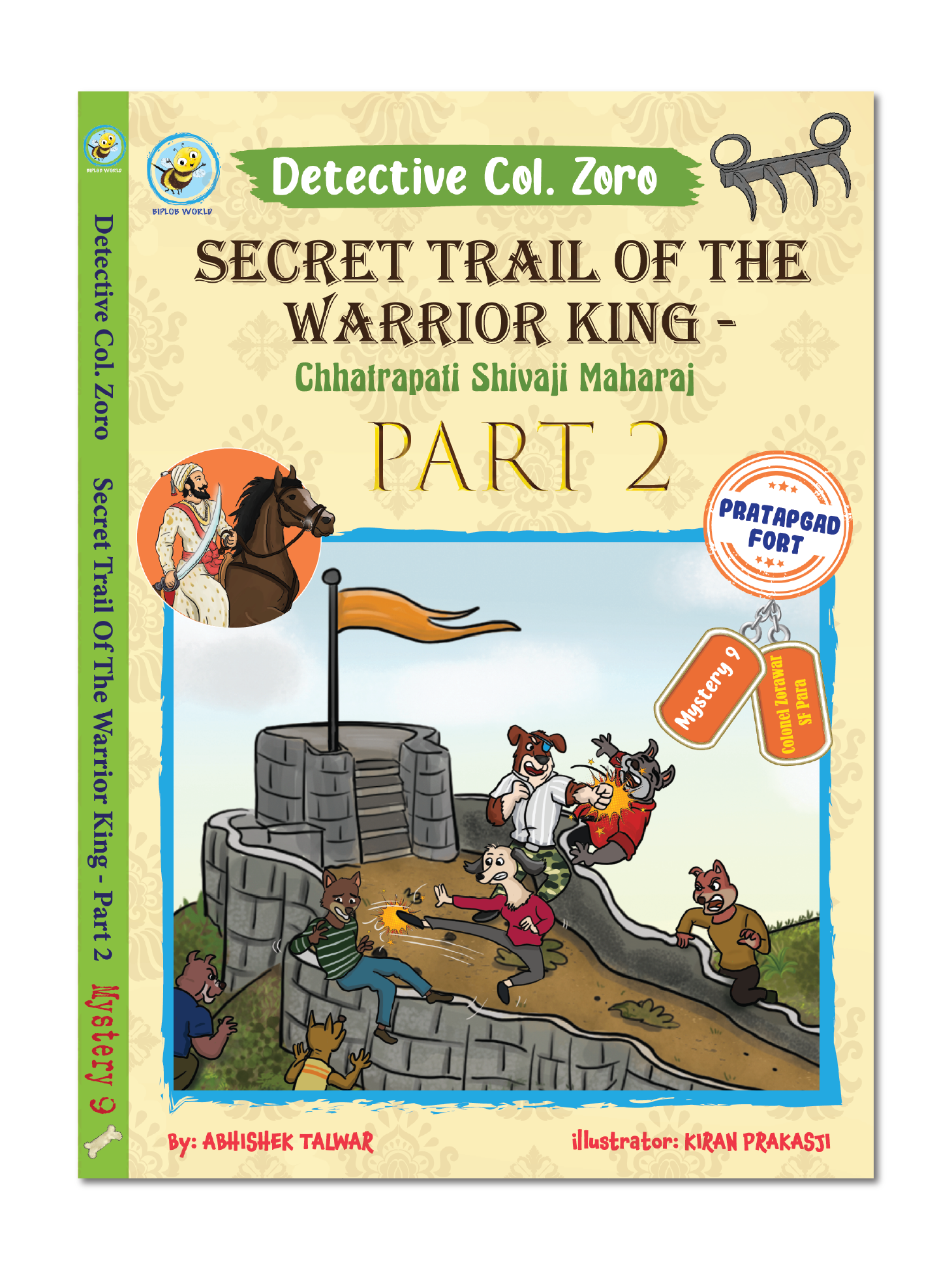 Detective Col. Zoro Book 9: Secret Trail of the Warrior King - Part 2