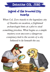 Detective Col. Zoro Book 2: Legend of the Drowned City