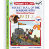 Detective Col. Zoro Book 9: Secret Trail of the Warrior King - Part 2