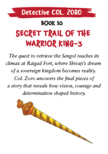 Detective Col. Zoro Book 10: Secret Trail of the Warrior King – Part 3